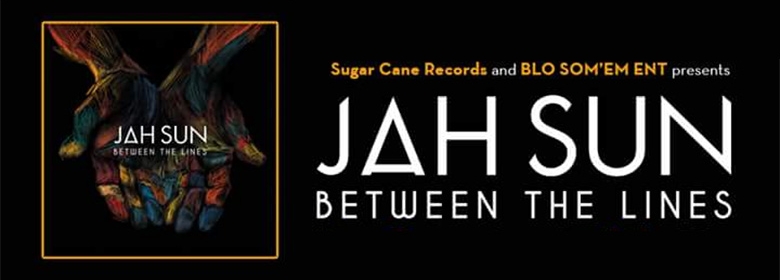 Jah Sun’s ‘Between the Lines’ album review