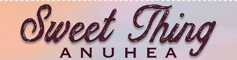 Anuhea drops new single “Sweet Thing”