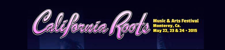 California Roots 2015: Round 1 artist announcement