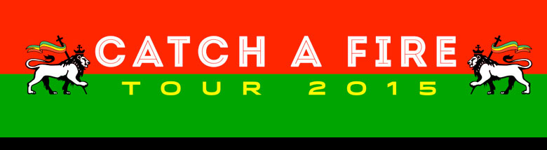Catch A Fire Tour 2015 in San Diego