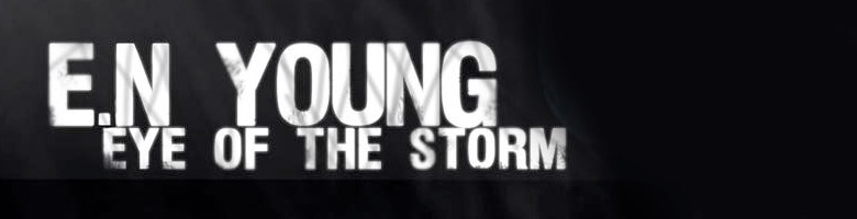 “Eye of the Storm” new single by E.N Young