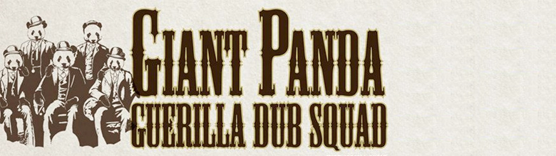 Giant Panda Guerilla Dub Squad Steady Tour 2015