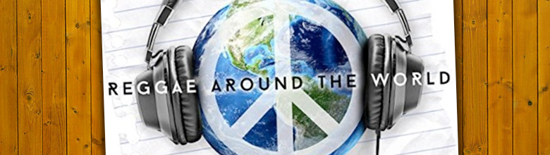 Music Unites: Reggae Around the World, Volume 4