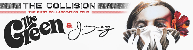 The Collision tour with The Green featuring J Boog